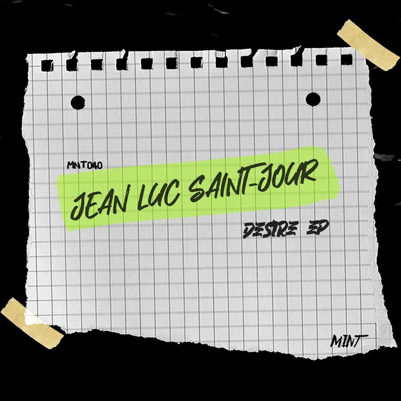 Jean Luc Saint-Jour – Desire EP [MNT040]